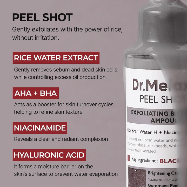 Dr.Melaxin Peel Shot Black Rice Ampoule avec extrait d'eau de riz, AHA BHA, niacinamide et acide hyaluronique pour l'exfoliation et l'affinement des pores