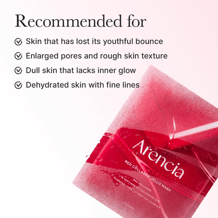 Arencia Red Collagen Jello Mask est recommandé pour la peau fatiguée, les pores dilatés, la texture de peau irrégulière et la peau déshydratée avec des ridules.